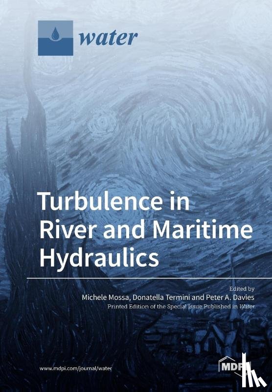 MICHELE MOSSA - Turbulence in River and Maritime Hydraulics