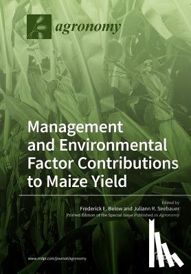 Below, Frederick E. - Environmental and Management Factor Contributions to Maize Yield