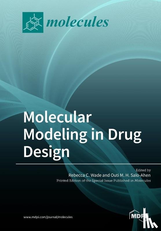 REBECCA C. WADE - Molecular Modeling in Drug Design