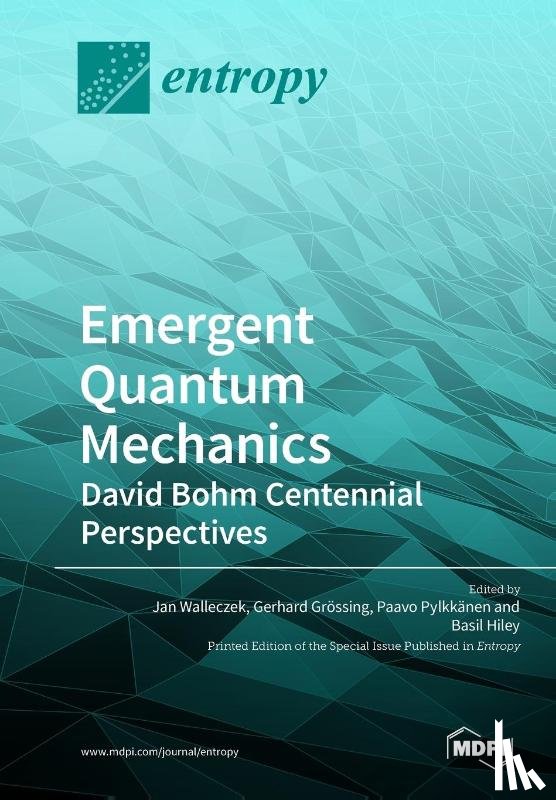 Walleczek, Jan - Emergent Quantum Mechanics