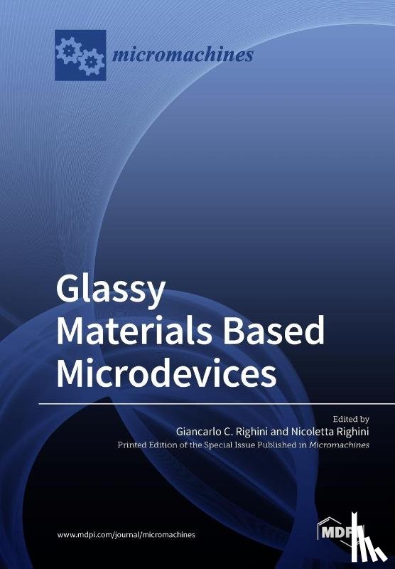 GIANCARLO C RIGHINI - Glassy Materials Based Microdevices