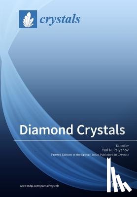 Palyanov, Yuri N. - Diamond Crystals