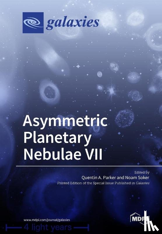 Parker, Quentin a. - Asymmetric Planetary Nebulae VII