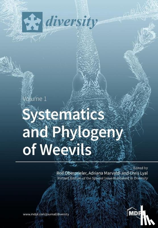 ROLF OBERPRIELER - Systematics and Phylogeny of Weevils