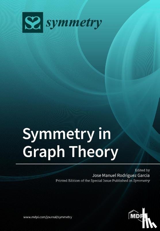 Rodriguez Garcia, Jose Manuel - Symmetry in Graph Theory