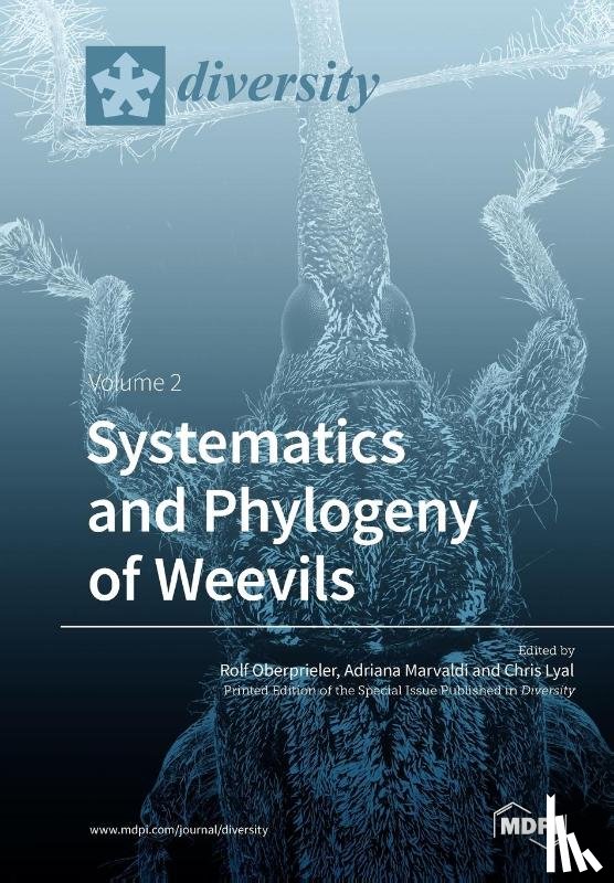 ROLF OBERPRIELER - Systematics and Phylogeny of Weevils