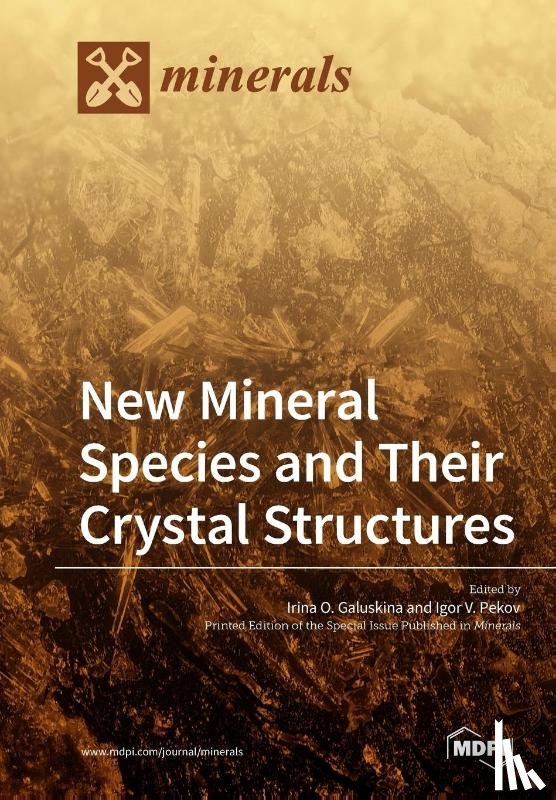 Galuskina, Irina O. - New Mineral Species and Their Crystal Structures