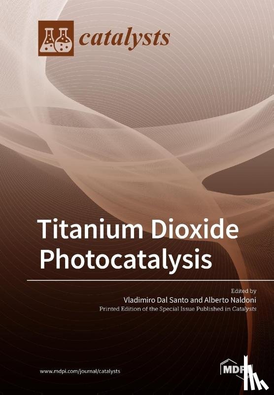 VLADIMIRO DAL SANTO - Titanium Dioxide Photocatalysis