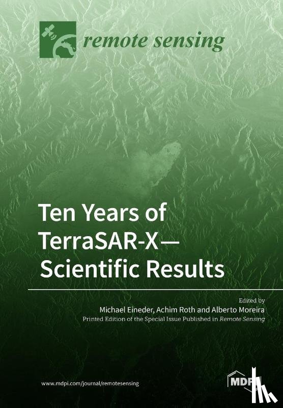 Eineder, Michael - Ten Years of TerraSAR-X- Scientific Results