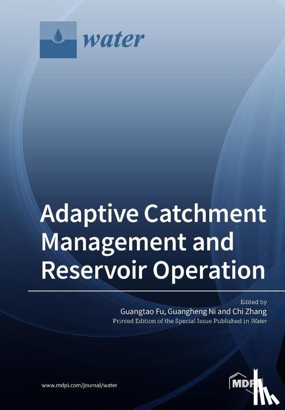 GUANGTAO FU - Adaptive Catchment Management and Reservoir Operation