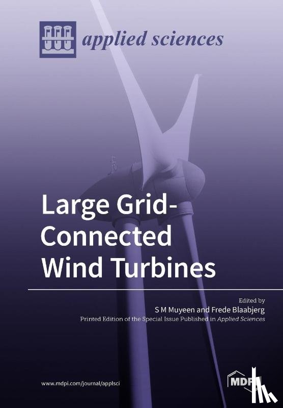 Muyeen, S. M. - Large Grid-Connected Wind Turbines