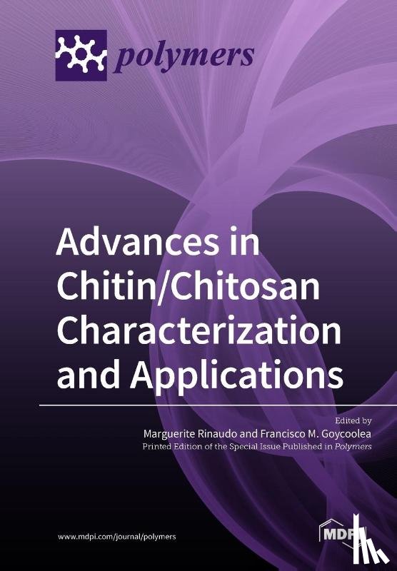 Rinaudo, Marguerite - Advances in Chitin/Chitosan Characterization and Applications