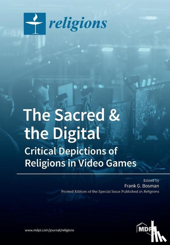Bosman, Frank G. - The Sacred & the Digital