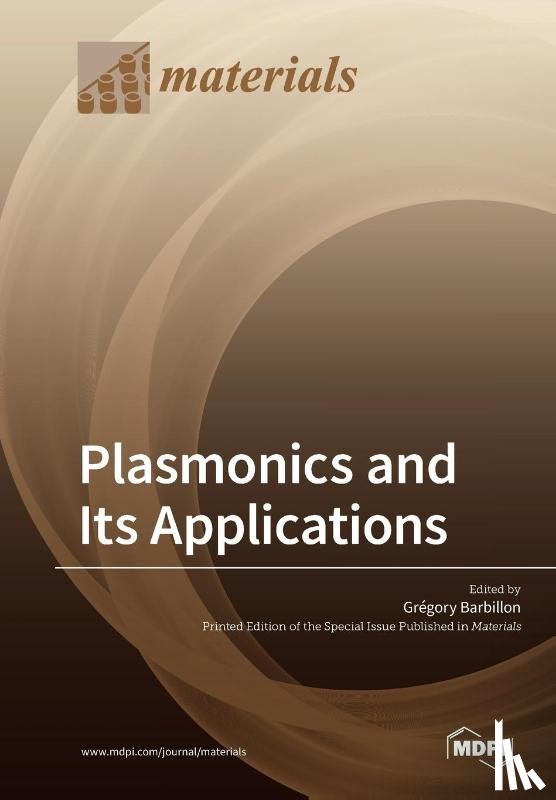 GR GORY BARBILLON - Plasmonics and Its Applications