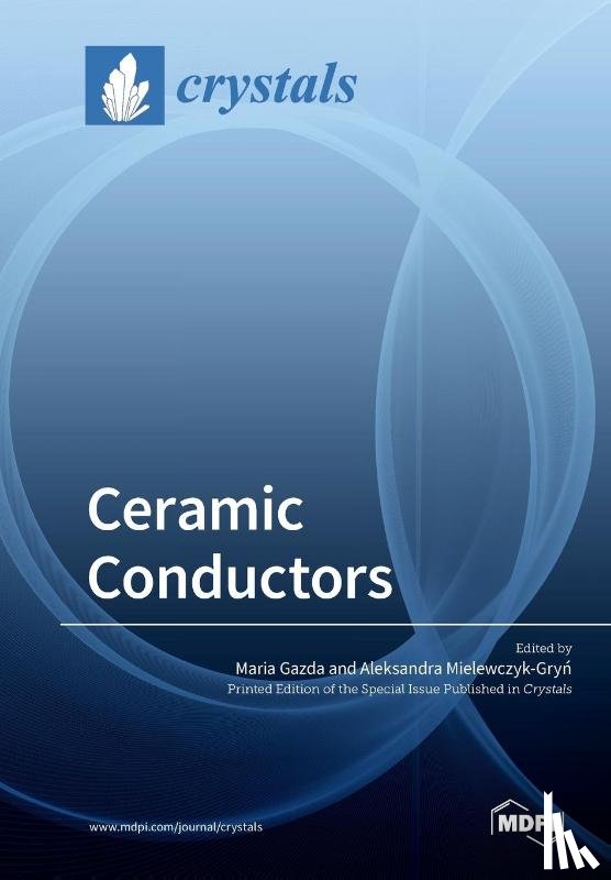 MARIA GAZDA - Ceramic Conductors