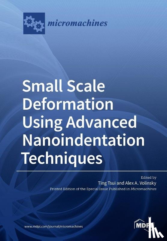 Tsui, Ting - Small Scale Deformation Using Advanced Nanoindentation Techniques