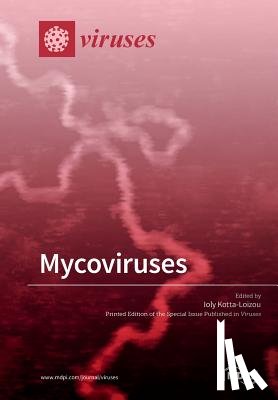 IOLY KOTTA-LOIZOU - Mycoviruses