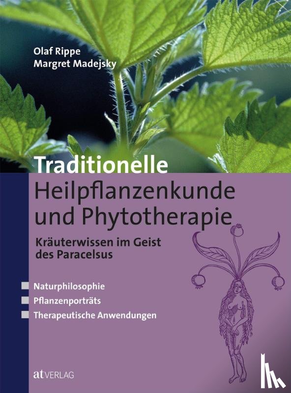 Rippe, Olaf, Madejsky, Margret - Traditionelle Heilpflanzenkunde und Phytotherapie