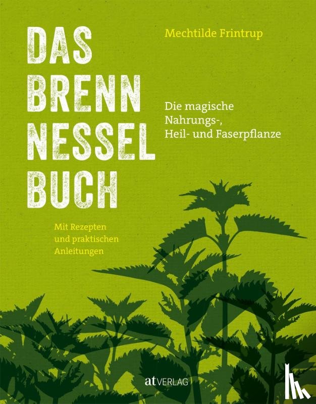 Frintrup, Mechtilde - Das Brennnessel-Buch