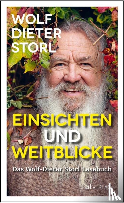 Storl, Wolf-Dieter - Einsichten und Weitblicke