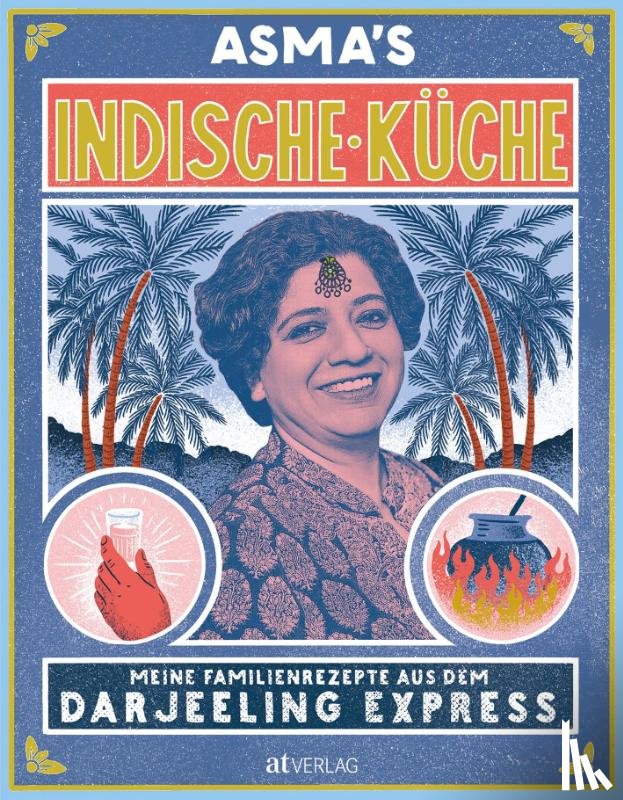 Khan, Asma - Asma's Indische Küche