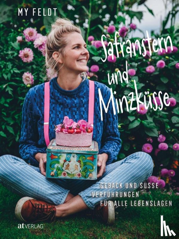 Feldt, My - Safranstern und Minzküsse
