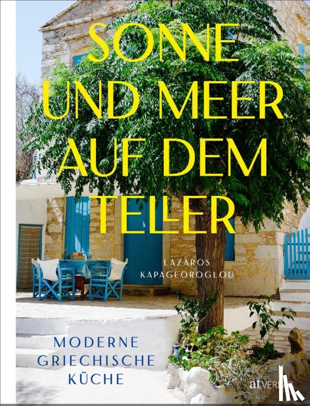 Kapageoroglou, Lazaros - Sonne und Meer auf dem Teller