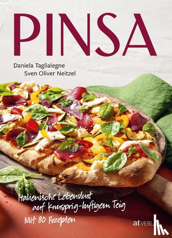 Taglialegne, Daniela, Neitzel, Sven Oliver - Pinsa