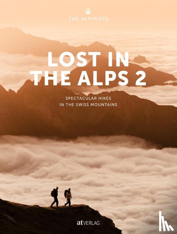 The Alpinists, Hedinger, Joni, Manhart, Valentin, Ravasio, Rami - Lost In the Alps 2