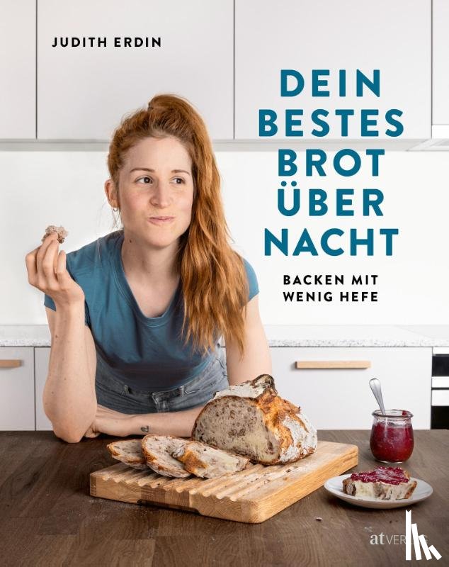 Erdin, Judith - Dein bestes Brot über Nacht