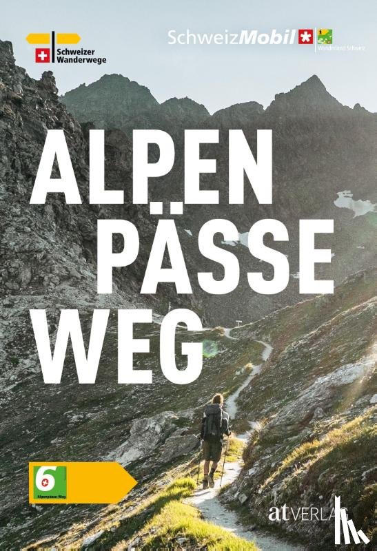 Coulin, David - Wanderland Schweiz Alpenpässeweg
