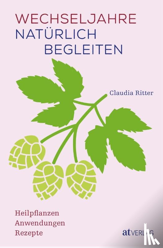 Ritter, Claudia - Wechseljahre natürlich begleiten