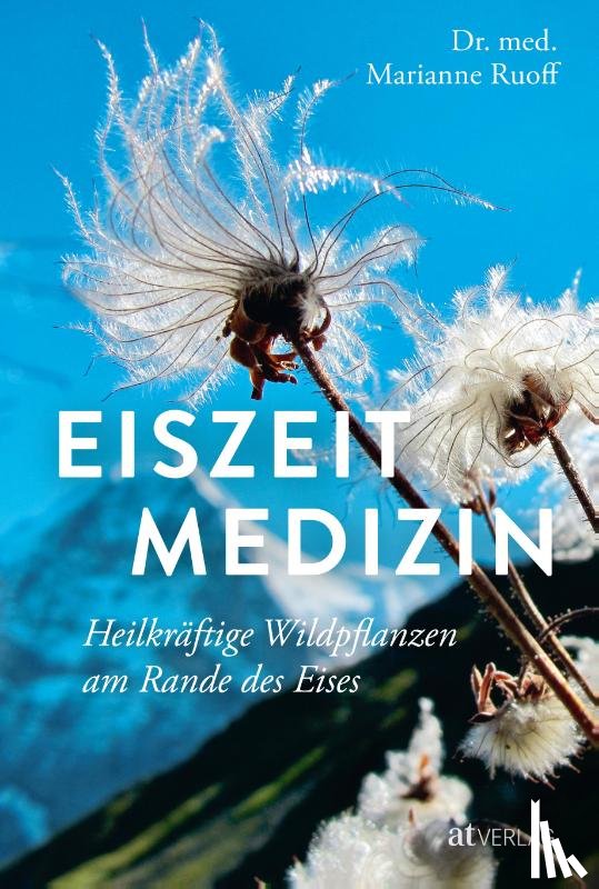 Ruoff, Marianne - Eiszeitmedizin