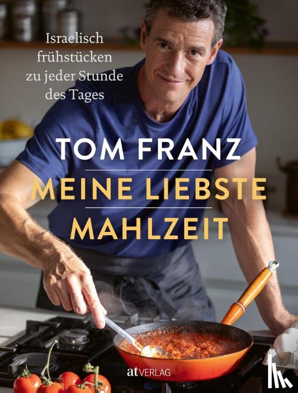 Franz, Tom - Meine liebste Mahlzeit