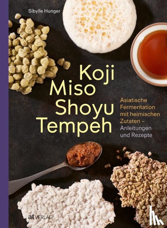 Hunger, Sibylle - Koji Miso Shoyu Tempeh