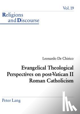 De Chirico, Leonardo - De Chirico, L: Evangelical Theological Perspectives on post-
