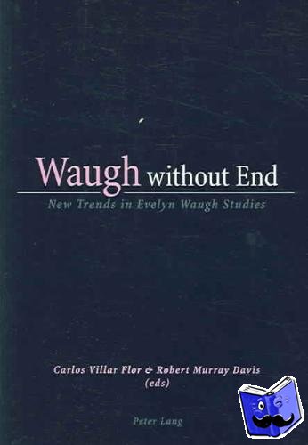  - Waugh without End