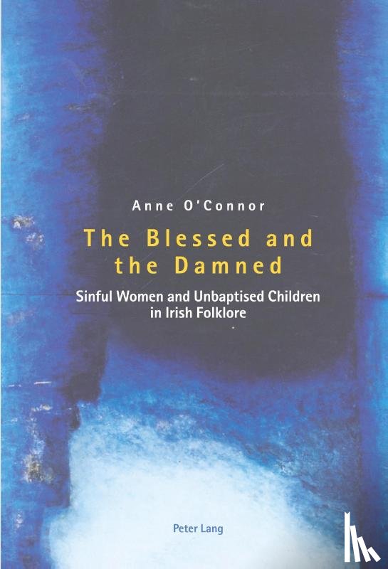 O'Connor, Anne - The Blessed and the Damned