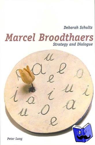 Schultz, Deborah - Marcel Broodthaers