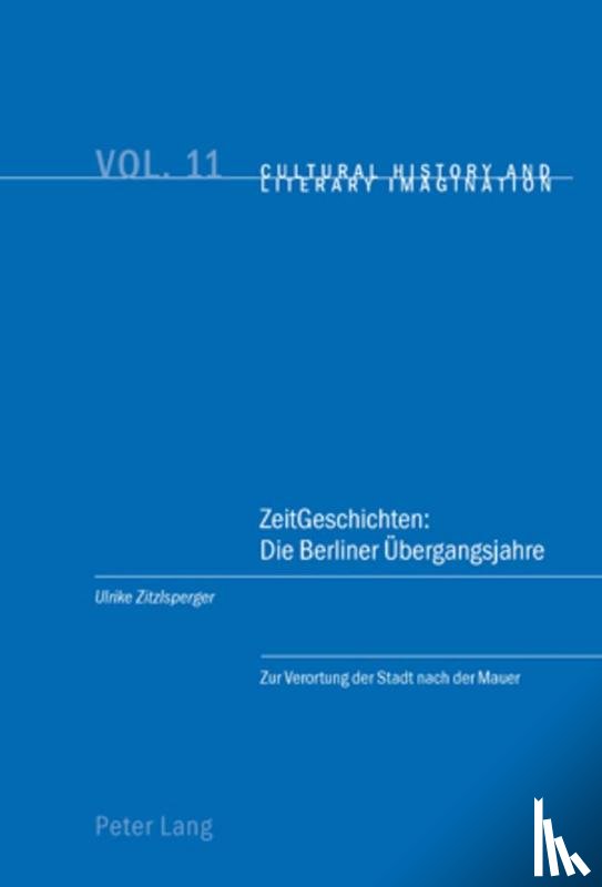 Ulrike Zitzlsperger, Zitzlsperger - ZeitGeschichten: Die Berliner Uebergangsjahre