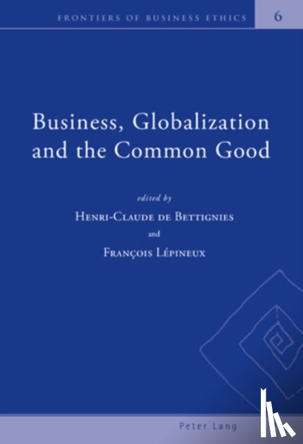  - Business, Globalization and the Common Good