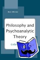 Olivier, Bert - Philosophy and Psychoanalytic Theory
