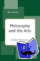 Olivier, Bert - Philosophy and the Arts