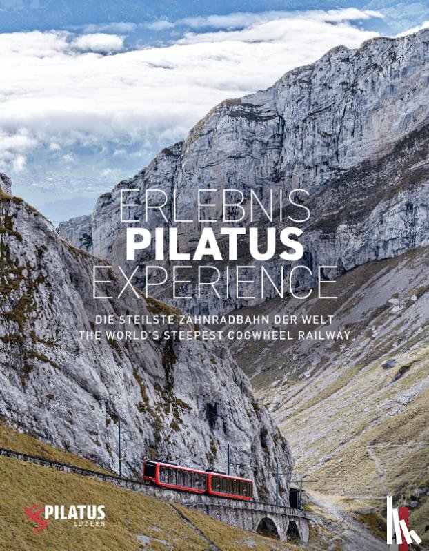 Wilhelm, Reto, Krebs, Peter - Erlebnis Pilatus Experience