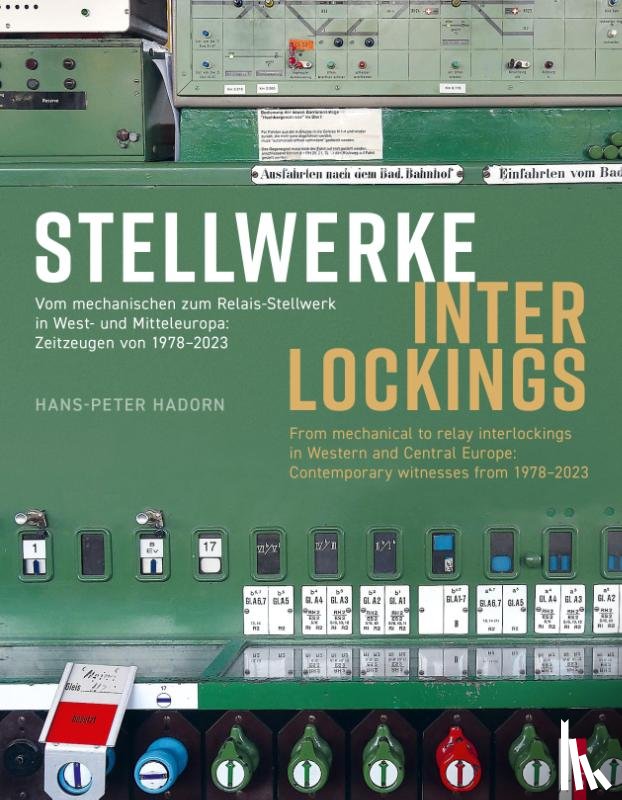 Hadorn, Hans-Peter - Stellwerke Interlockings