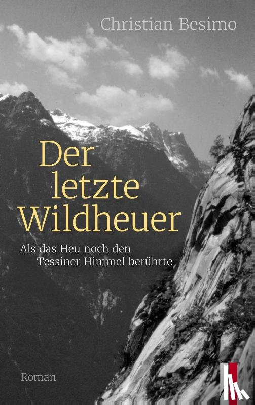 Besimo, Christian - Der letzte Wildheuer