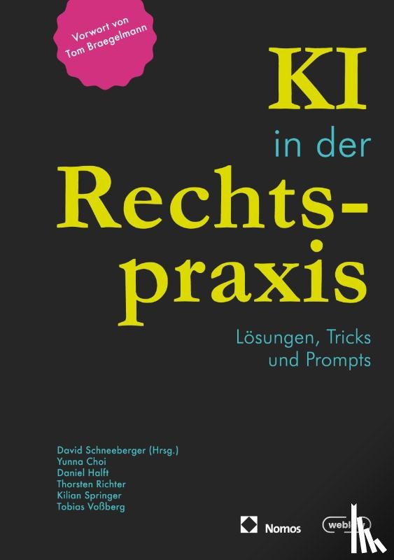 Choi, Yunna, Halft, Daniel, Richter, Thorsten, Springer, Kilian - KI in der Rechtspraxis