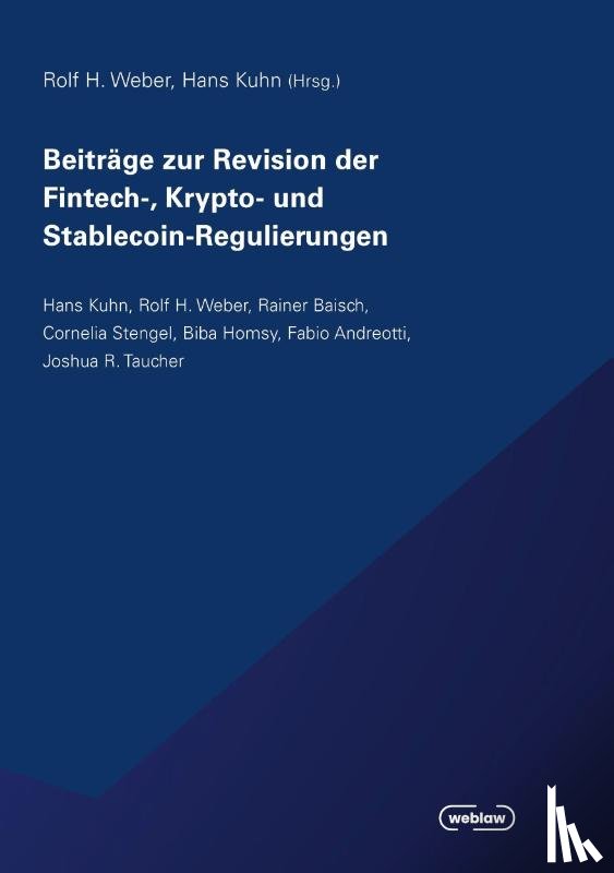  - Beiträge zur Revision der Fintech-, Krypto- und Stablecoin-Regulierungen