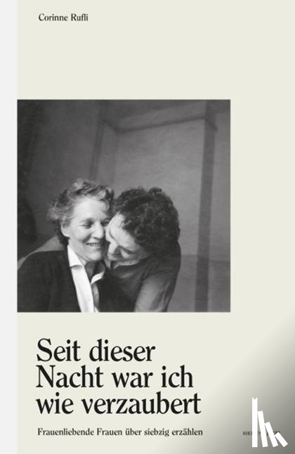 Rufli, Corinne - «Seit dieser Nacht war ich wie verzaubert»