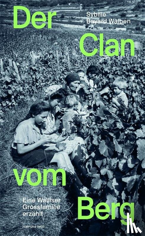 Bayard Walpen, Sybille - Der Clan vom Berg